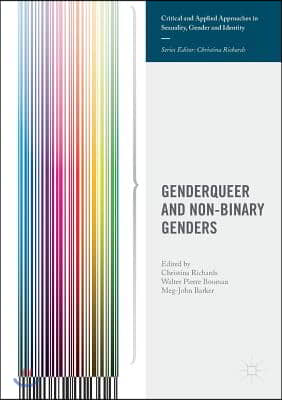 Genderqueer and Non-Binary Genders