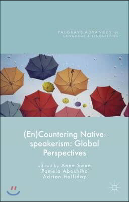 (En)Countering Native-Speakerism: Global Perspectives