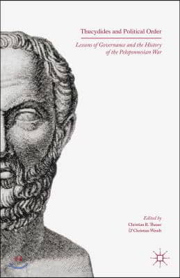 Thucydides and Political Order: Lessons of Governance and the History of the Peloponnesian War