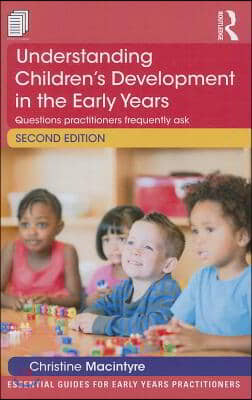 Understanding Children’s Development in the Early Years