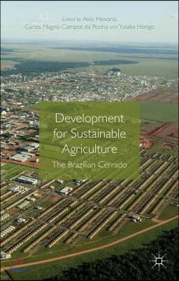 Development for Sustainable Agriculture: The Brazilian Cerrado