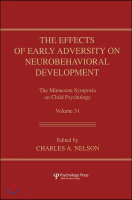 Effects of Early Adversity on Neurobehavioral Development