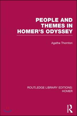 People and Themes in Homer&#39;s Odyssey