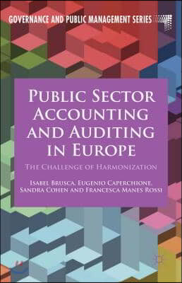 Public Sector Accounting and Auditing in Europe: The Challenge of Harmonization