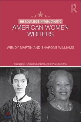 Routledge Introduction to American Women Writers