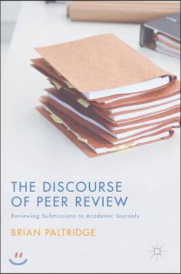 The Discourse of Peer Review: Reviewing Submissions to Academic Journals