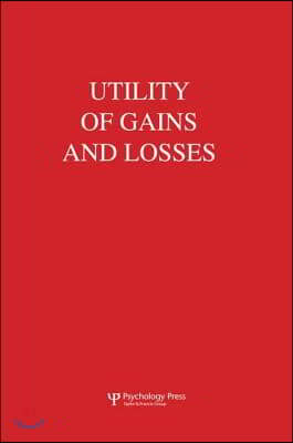 Utility of Gains and Losses