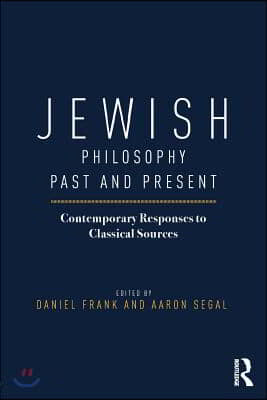 Jewish Philosophy Past and Present