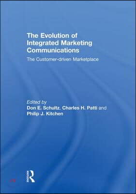 Evolution of Integrated Marketing Communications