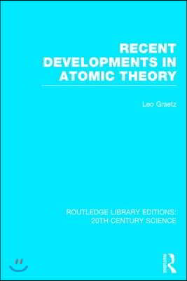 Recent Developments in Atomic Theory