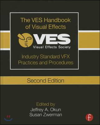 The VES Handbook of Visual Effects