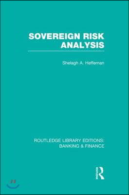 Sovereign Risk Analysis (RLE Banking &amp; Finance)