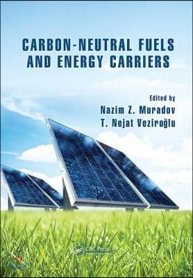 Carbon-Neutral Fuels and Energy Carriers