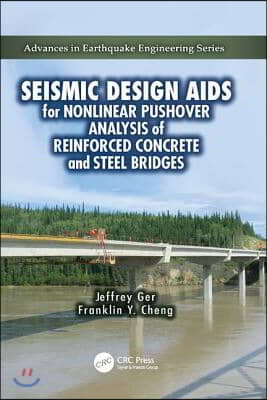 Seismic Design Aids for Nonlinear Pushover Analysis of Reinforced Concrete and Steel Bridges