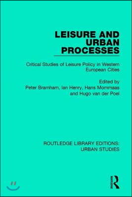 Leisure and Urban Processes