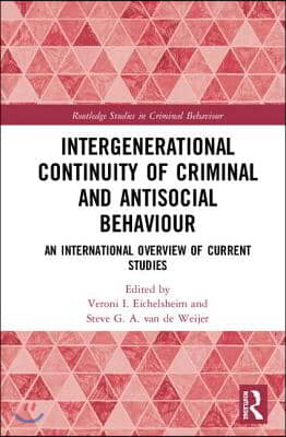 Intergenerational Continuity of Criminal and Antisocial Behaviour