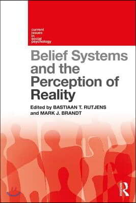 Belief Systems and the Perception of Reality