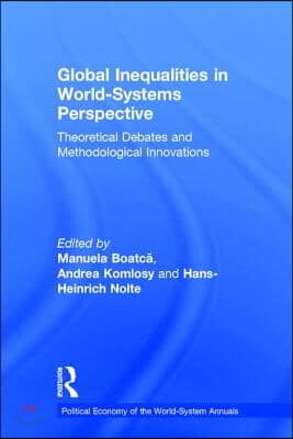 Global Inequalities in World-Systems Perspective