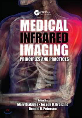 Medical Infrared Imaging: Principles and Practices