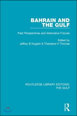 Bahrain and the Gulf