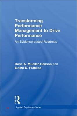 Transforming Performance Management to Drive Performance