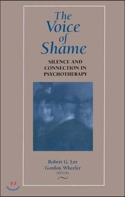 The Voice of Shame: Silence and Connection in Psychotherapy