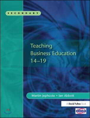 Teaching Business Education 14-19