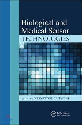 Biological and Medical Sensor Technologies