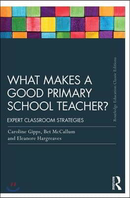 What Makes a Good Primary School Teacher?