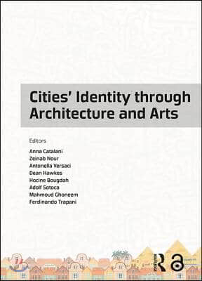 Cities&#39; Identity Through Architecture and Arts