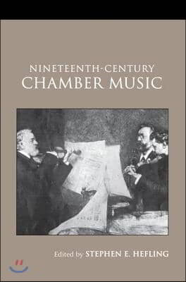 Nineteenth-Century Chamber Music