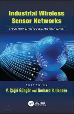 Industrial Wireless Sensor Networks