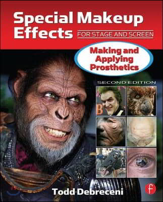 Special Makeup Effects for Stage and Screen