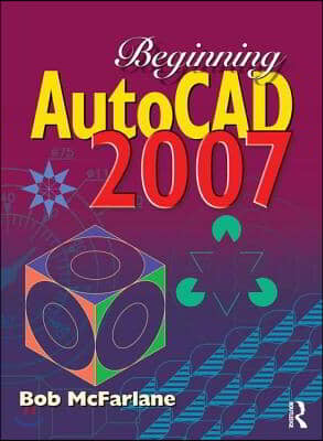 Beginning AutoCAD 2007