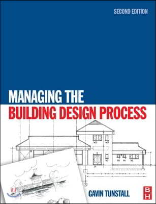 Managing the Building Design Process