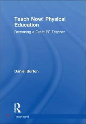 Teach Now! Physical Education