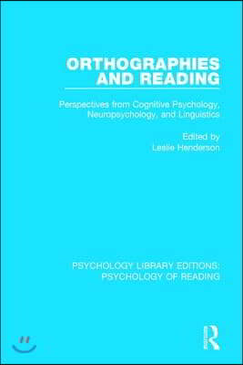 Orthographies and Reading