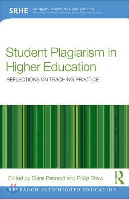 Student Plagiarism in Higher Education