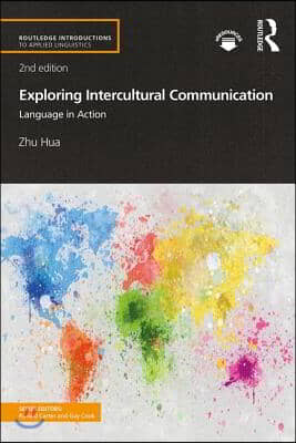 Exploring Intercultural Communication: Language in Action