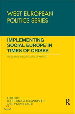 Implementing Social Europe in Times of Crises