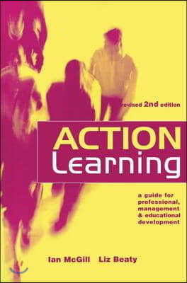 Action Learning: A Practitioner&#39;s Guide