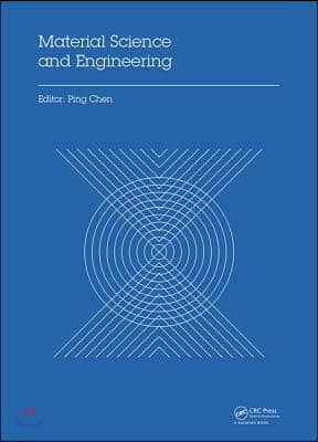 Material Science and Engineering