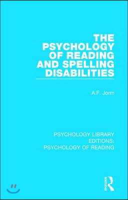 Psychology of Reading and Spelling Disabilities