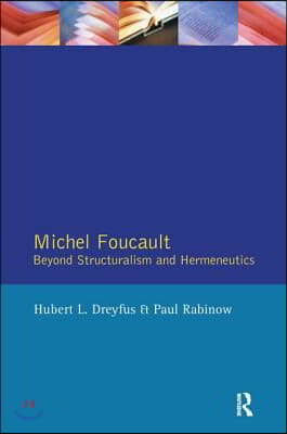 Michel Foucault: Beyond Structuralism and Hermeneutics