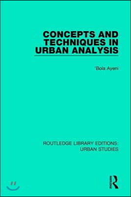 Concepts and Techniques in Urban Analysis