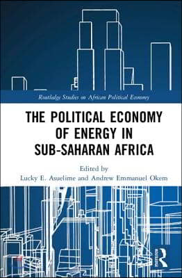 Political Economy of Energy in Sub-Saharan Africa