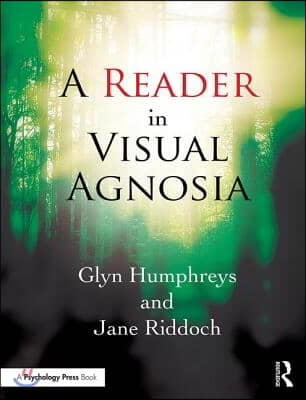 Reader in Visual Agnosia