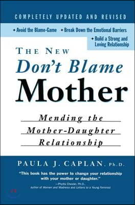 The New Don&#39;t Blame Mother