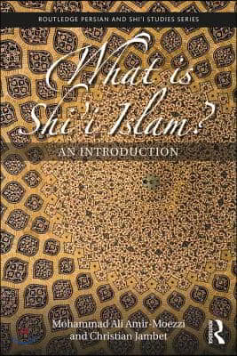 What is Shi&#39;i Islam?