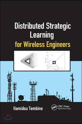 Distributed Strategic Learning for Wireless Engineers